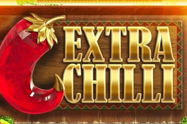 Extra Chilli - fair-go-onlinecasino.com