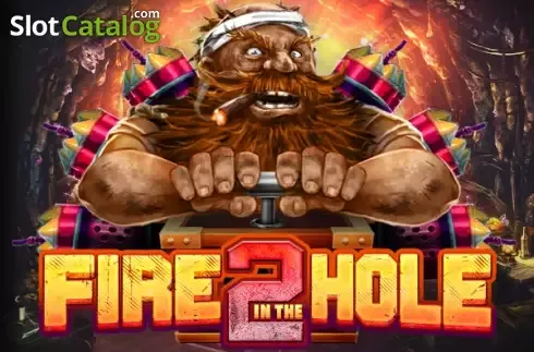 Fire in the Hole 2 - fair-go-onlinecasino.com