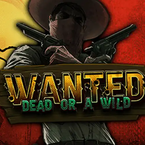 Wanted Dead or a Wild - fair-go-onlinecasino.com